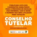 Publicada lista dos candidatos habilitados para o processo de escolha dos membros do Conselho Tutelar de Buritizeiro/MG como nome e número que será utilizado para votação.